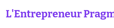 L'Entrepreneur Pragmatique